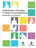 Juventudes e Gerações no Brasil Contemporâneo