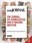 Coojornal – Um jornal de jornalistas sob o regime militar (Libretos, 272 p.)